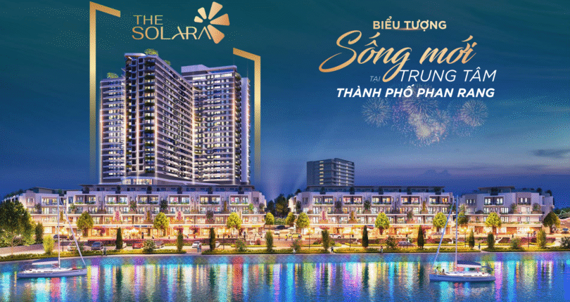 The Solara – Căn hộ cao cấp Phan Rang, Khánh Hòa 2025